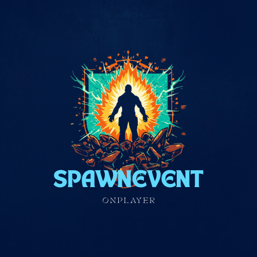 Spawn Event On Player